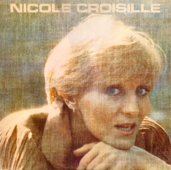 Nicole Croisille - Ma rue aux illusions