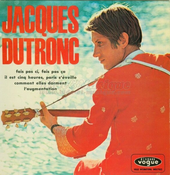 Jacques Dutronc - Fais pas ci, fais pas ça