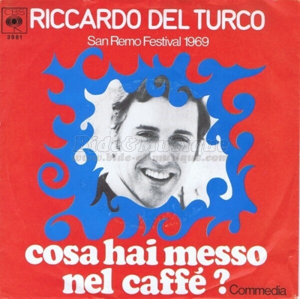 Riccardo Del Turco - Cosa hai messo nel caffè