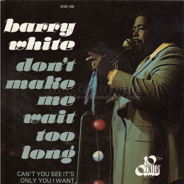 Barry White - Don't make me wait too long