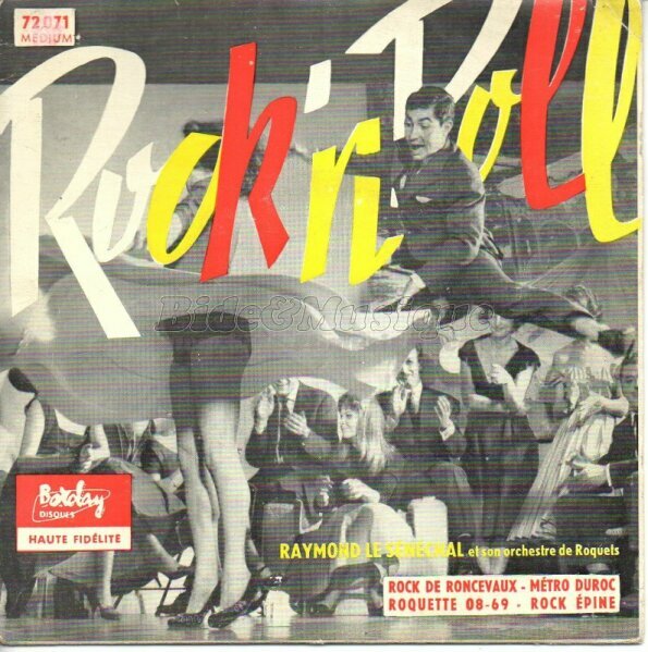 Raymond Le Sénéchal & son orchestre de Roquets - Roquette 08-09