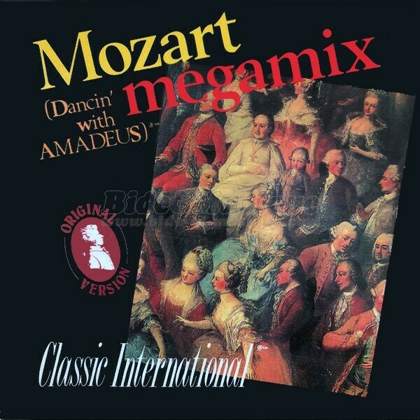 Classic International - Mozart Megamix (Dancin' with Amadeus)