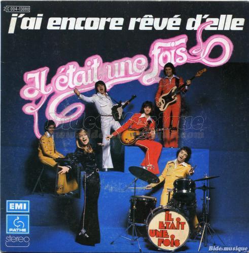 Il était une fois - J'ai encore rêvé d'elle