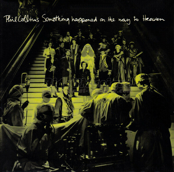 Phil Collins - Something happened on the way to heaven