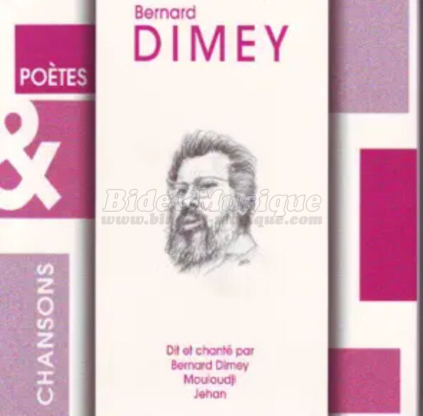 Bernard Dimey - bides parlés, Les