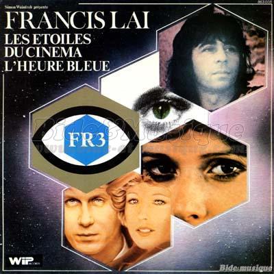Francis Lai - Les étoiles du cinéma