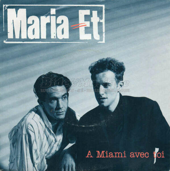 Maria Et - �€ Miami avec toi