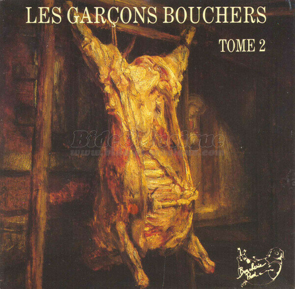 Garçons Bouchers, Les - Reprise surprise ! [couplée avec l'original]