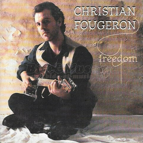 Christian Fougeron - Freedom