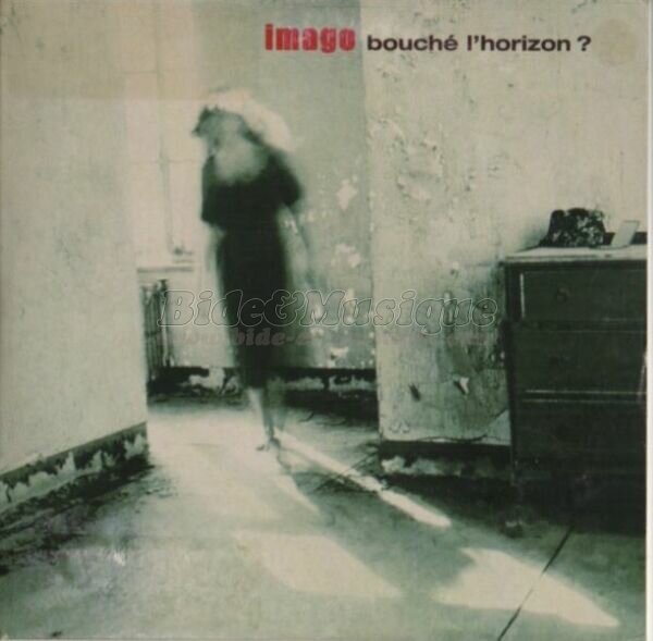 Imago - Bouché l'horizon