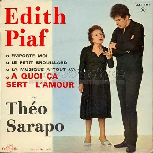 Théo Sarapo et Edith Piaf - A quoi ça sert l'amour