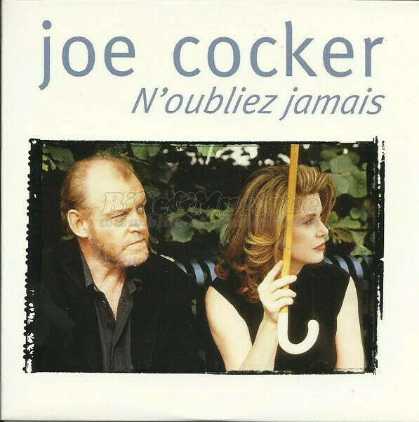 Joe Cocker - N'oubliez jamais