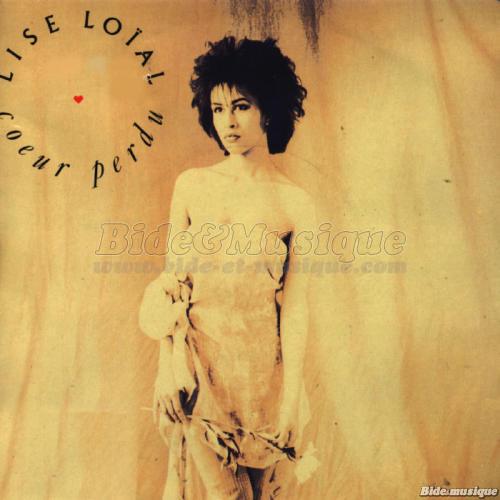 Lise Loïal - Cœur perdu