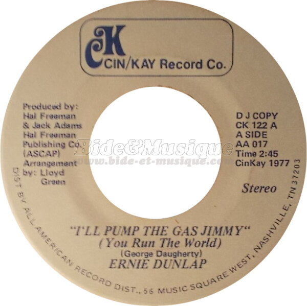 Ernie Dunlap - I'll pump the gas Jimmy (You run the world)