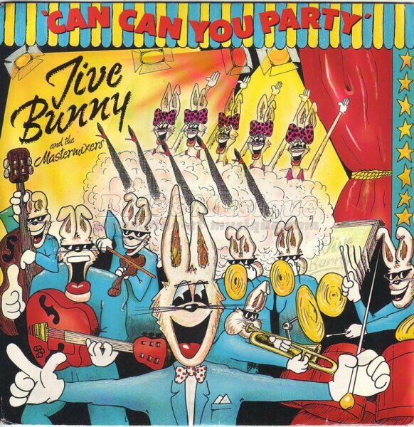 Jive Bunny and The Mastermixers - Can Can You Party