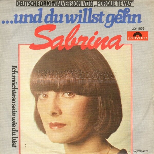 Sabrina - …und du willst gehn