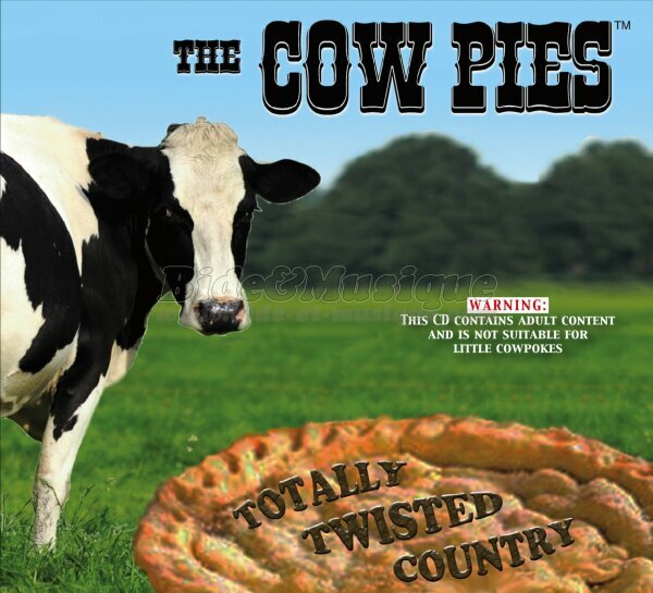 Cow Pies, The - Girl with a past