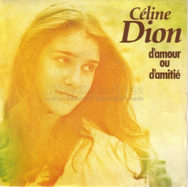 Céline Dion - D'amour ou d'amitié