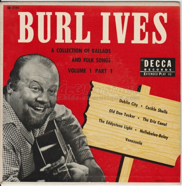 Burl Ives - Acteurs chanteurs, Les
