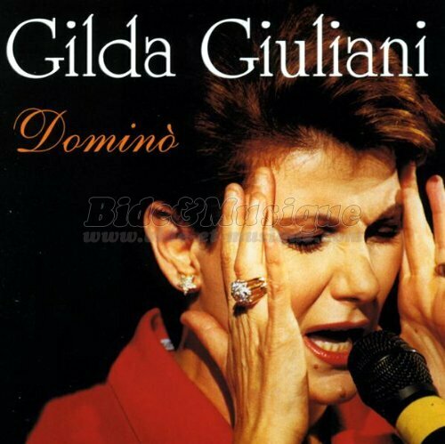 Gilda Giuliani - Reprise surprise ! [couplée avec l'original]