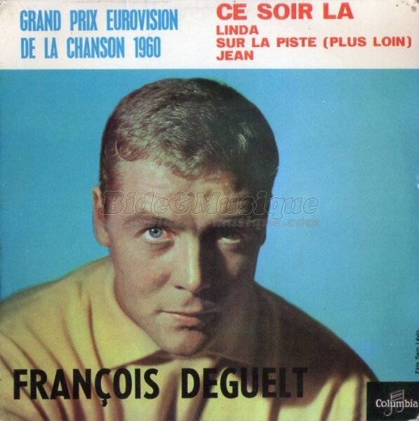 François Deguelt - Ce soir-là