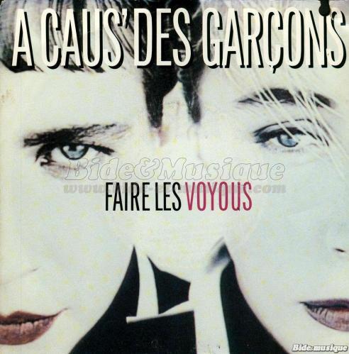 �€ Cause Des Garçons - Faire les voyous