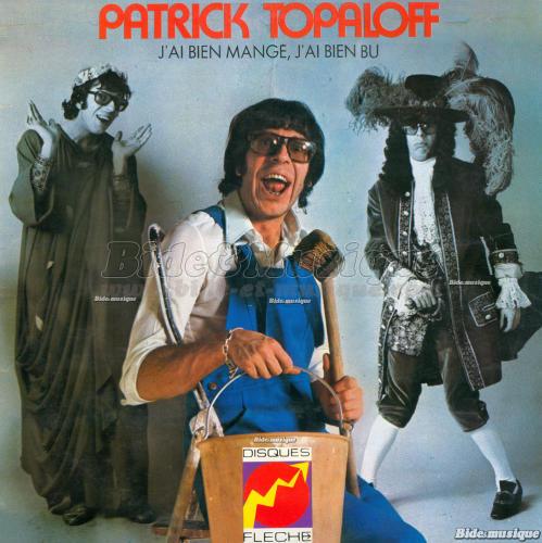 Patrick Topaloff - Spécial Patrick Topaloff