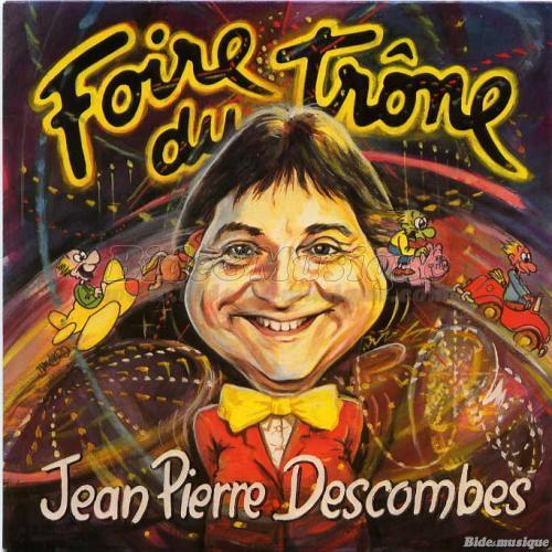 Jean-Pierre Descombes - �€ la foire du trône