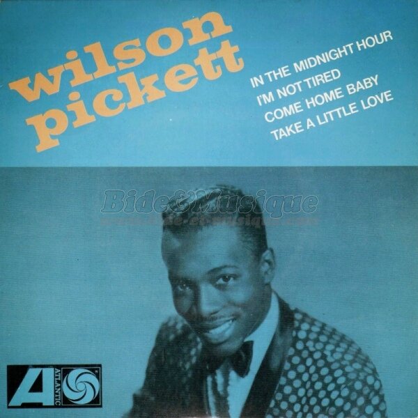 Wilson Pickett - Sixties