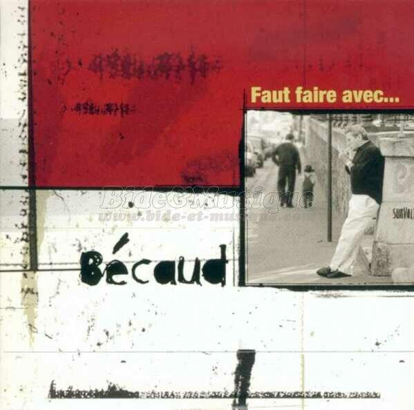 Gilbert Bécaud - Faut faire avec&hellip;