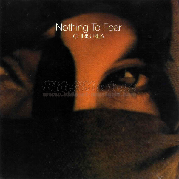 Chris Rea - Nothing to fear