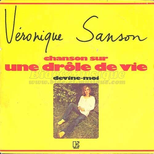 Véronique Sanson - Chanson sur une drôle de vie