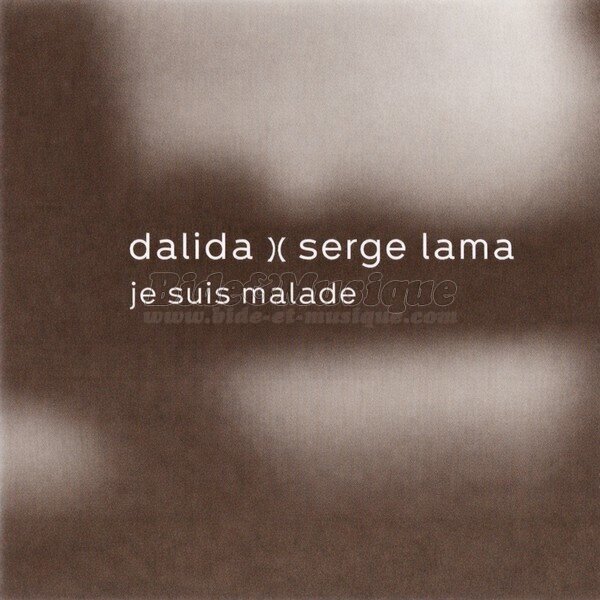 Serge Lama et Dalida - Je suis malade