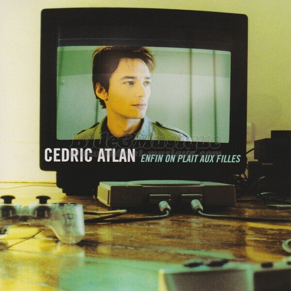 Cedric Atlan - Enfin on plaît aux filles