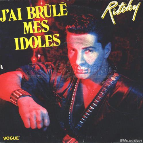 Ritchy - J'ai brûlé mes idoles