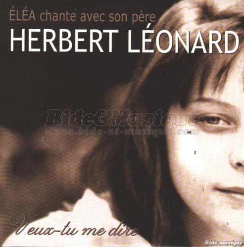 Herbert et Eléa Léonard - Veux-tu me dire