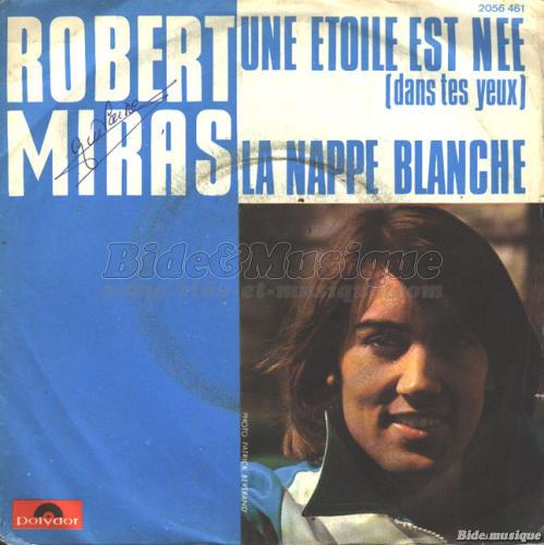 Robert Miras - Une étoile est née (dans tes yeux)