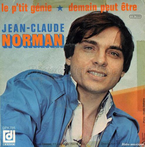 Jean-Claude Norman - Le p'tit génie