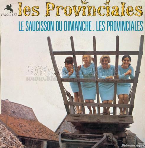 Provinciales, Les - Bide & week-end