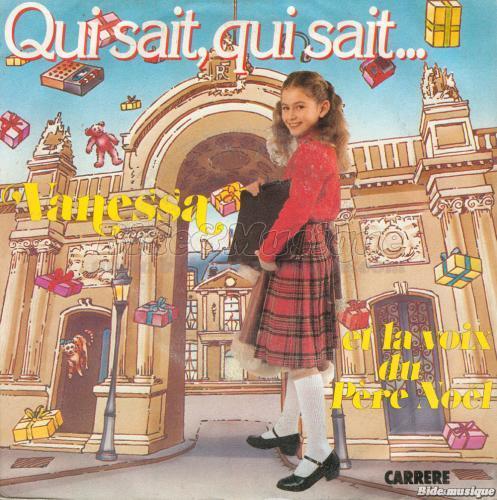 Vanessa et la voix du Père Noël - Qui sait, qui sait