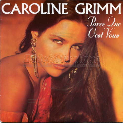Caroline Grimm - Mélodisque