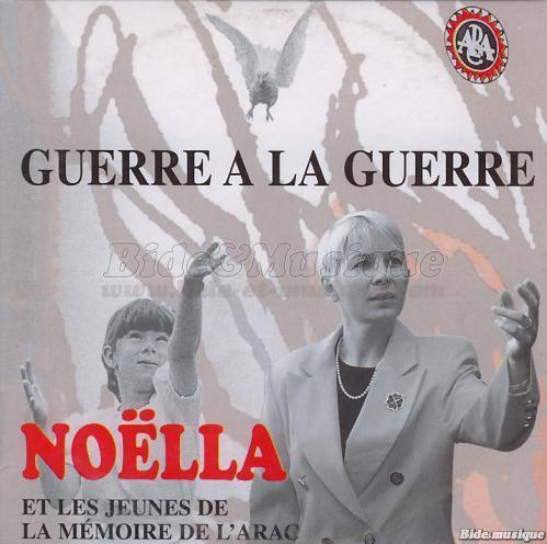 Noëlla - Guerre à la guerre