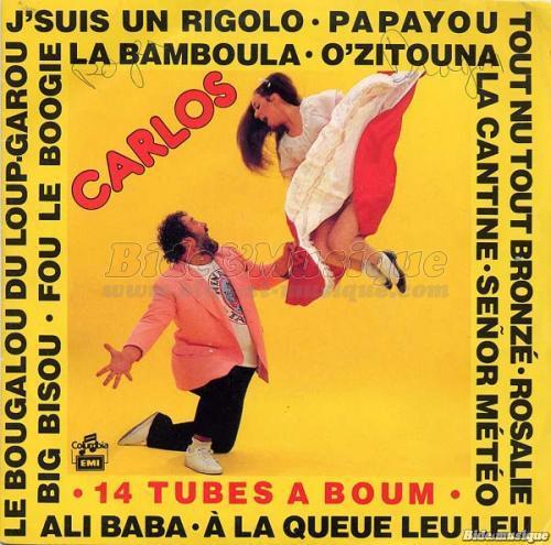 Carlos - 14 tubes à boum
