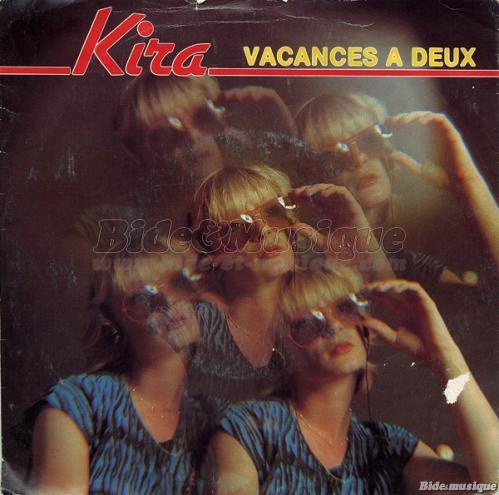 Kira - Vacances à deux