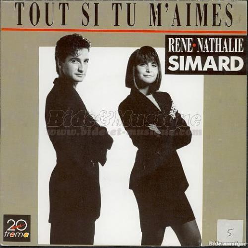 René & Nathalie Simard - Tout si tu m'aimes