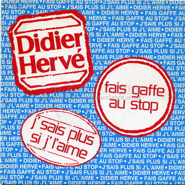 Didier Hervé - Fais gaffe au stop