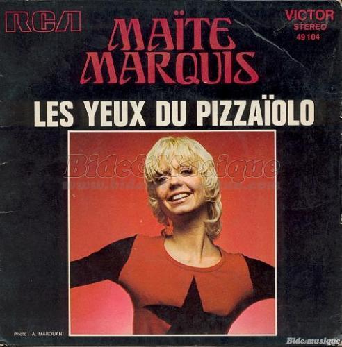 Maïté Marquis - Les yeux du pizzaïolo