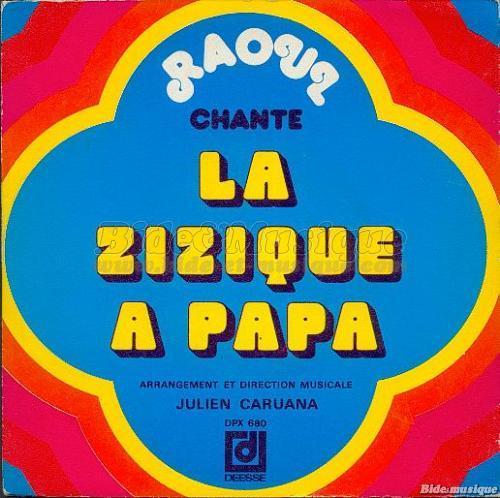 Raoul de Godewarsvelde - La zizique à Papa