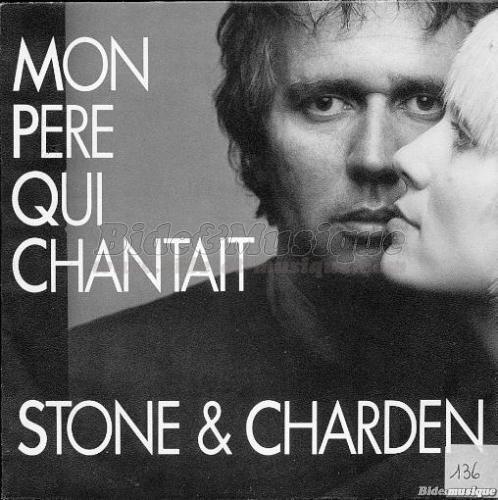 Stone et Charden - Mon père qui chantait