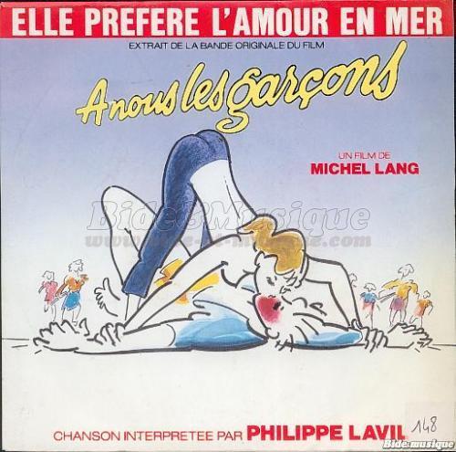 Philippe Lavil - Elle préfère l'amour en mer